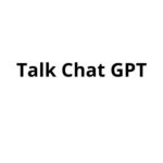 Talk Chat GPT