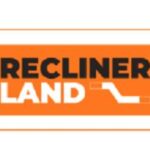 RECLINER LAND