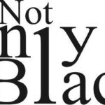 Not Only Black